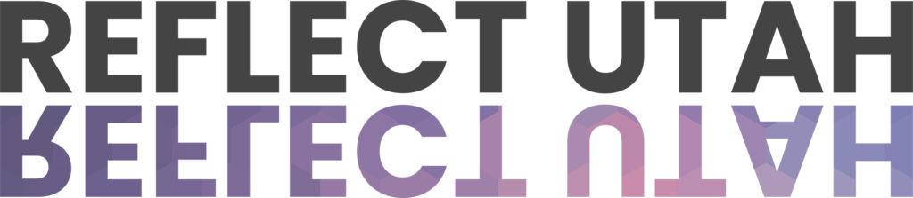 Reflect Utah